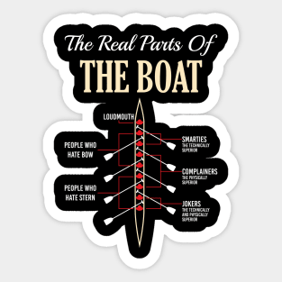 The Real Parts Of The Boat - Funny Rowing Boating Kayaking T-Shirts and Gifts Sticker